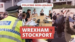 Policing NonLeague Wrexham V Stockport [upl. by Nerwal173]