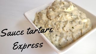 COMMENT FAIRE UNE MAYONNAISE amp SAUCE TARTARE EXPRESS😋 [upl. by Llerod883]