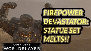 Devastator Statue Set Firepower Build Is Better Than Ever In Outriders Worldslayer [upl. by Haggar]