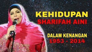 Kisah Hidup SHARIFAH AINI 19532014 [upl. by Sucramaj780]