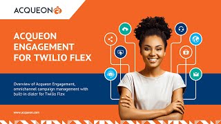 Acqueon Engagement for Twilio Flex Demo [upl. by Laws857]