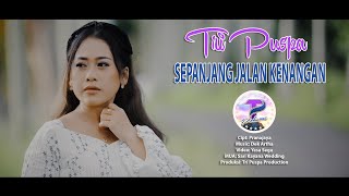 Tri Puspa  Sepanjang Jalan Kenangan Official Video Klip Musik [upl. by Aicsila]