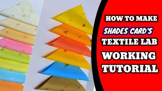 HOW TO MAKE COLOUR SHADE CARDS  Textile Lab Working Tutorial AllAboutTextile [upl. by Lev885]