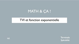 TVI et fonction exponentielle [upl. by Enamrej]