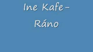 Ine KafeRano [upl. by Attennyl]