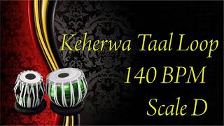 Keherwa Taal Loop  140 BPM  Scale D  Keherwa Beats  Tabla Beats  Keherwa Theka  Tabla Loop [upl. by Pfaff]