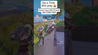 Do a Trick Ahhhh Play 😜fortnite gaming [upl. by Corso]