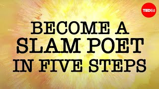 Become a slam poet in five steps  Gayle Danley [upl. by Loydie540]