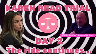 💥Karen Read Trial Day 2💥Canton PD Saraf amp Mullaney 🚔 Paramedics Nuttall amp Flematti 🚑 Atty Commentary [upl. by Aksel]