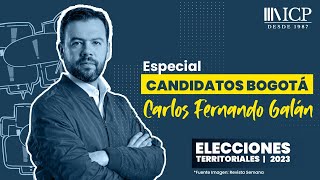 Propuestas del candidato Carlos Fernando Galán para la Alcaldía de Bogotá [upl. by Salter]