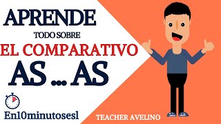 AS  AS Comparatives Todo sobre el comparativo con ASAS [upl. by Dacie]