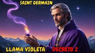 ¡Urgente Llamado por la Llama Violeta Transmutadora El Poder Oculto del Decreto 2 de Saint Germain [upl. by Gibb]