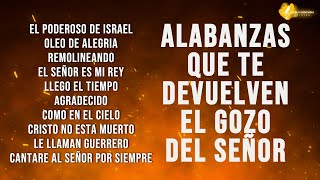 🔥PODEROSO DE ISRAEL  ALABANZAS ALEGRES  EL SEÑOR ES MI REY OLEO DE ALEGRIA REMOLINEANDO Y MAS [upl. by Savick662]