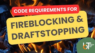 WHAT IS FIREBLOCKING AND DRAFTSTOPPING  MINIMUM CODE REQUIREMENTS FOR DIY [upl. by Mariano]