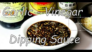 Chinese Garlicky black Vinegar Dipping Sauce [upl. by Nahn]