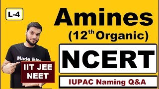 L4 Amine Nomenclature IUPAC  Common  QampA Practice NCERT NEET JEE  By Arvind Arora [upl. by Rance]