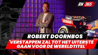 Robert Doornbos Verstappen zal tot het uiterste gaan voor de wereldtitel  RacingNews365 [upl. by Eecyak]