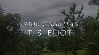 T S Eliots Four Quartets Burnt Norton [upl. by Aoh590]