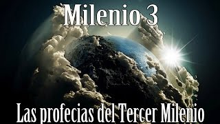 Milenio 3  Las profecias del Tercer Milenio [upl. by Edyak367]