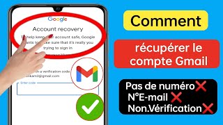 Comment récupérer un compte Gmail sans numéro de téléphone ni email de récupération 2024 [upl. by Ezaria]