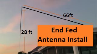 End Fed Antenna Install and QSO [upl. by Aicatsanna342]