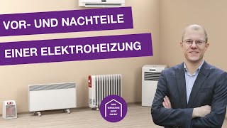 Vor und Nachteiler einer Elektroheizung  Hausverwaltung amp Immobilien Jaklitsch [upl. by Yelsnya433]