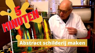 Abstract schilderij maken op 5 minuten [upl. by Alayne]