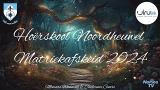 Hoërskool Noordheuwel Matriekafskeid 2024 Live Stream  20 September 2024 [upl. by Ertemed494]