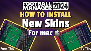 Football Manager 24 Skins Easy Installation for Mac users [upl. by Tucky]