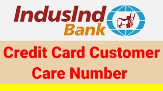 Indusind bank credit card customer care number [upl. by Haras12]