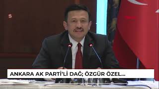 AK Partili Dağ Özgür Özel karşıyım dediği erken seçimi istemeye başlamıştır [upl. by Rawdin]