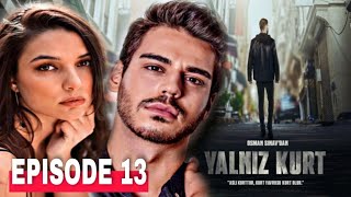 Yalniz Kurt Episode 13 English Subtitles [upl. by Ilyak75]