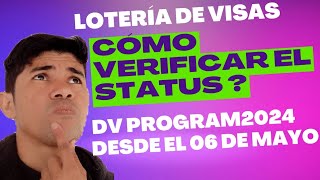 Lotería de Visas 2024 Cómo verificar el status para saber si fui seleccionado [upl. by Shaer]