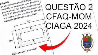 QUESTÃO 2 CFAQMOM CIAGA 2024  Concluída [upl. by Jovitah201]