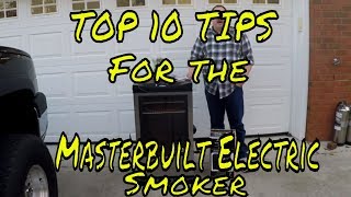 Top 10 Tips for the Masterbuilt Electric Smoker [upl. by Alleirbag813]