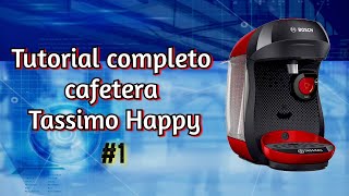 Tutorial completo cafetera Tassimo Happy 1 🤩🤩 [upl. by Oralia284]