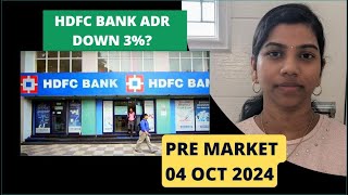 HDFC Bank ADR down 3quot PreMarket Report  Nifty amp Bank Nifty 04 Oct 2024 Range Analysis [upl. by Kovacev]