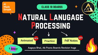 🔥 NATURAL LANGUAGE PROCESSING Class 10 in 60 Mins  ONE SHOT Code 417  CBSE 202425 [upl. by Alekal]