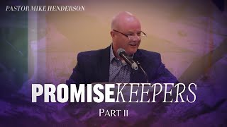 Promise Keepers Part II • Sunday Morning at Calvary • 6232024 [upl. by Parent]