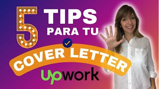 Upwork Cover Letter 5 tips para una Cover Letter TRIUNFADORA [upl. by Navonod528]