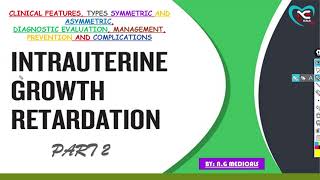 IUGR PART 2 INTRA UTERINE GROWTH RETARDATION OR RESTRICTION EXPLANATION IN HINDI BY NG MEDICALS [upl. by Elehcor733]