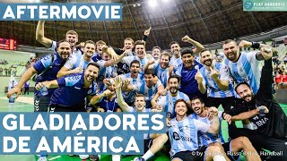 AFTERMOVIE  GLADIADORES OLÍMPICOS  Argentina Campeón Sur y Centroamericano de Handball 2020 [upl. by Leikeze]