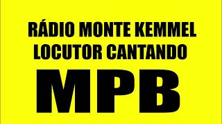 FRISSON  TUNAI  LOCUTOR CANTANDO RADIO MONTE KEMMEL mpb [upl. by Lothar]