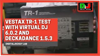 Vestax TR1 test with Virtual DJ 602 and Deckadance 153  DigitalJockey Lab [upl. by Chickie]