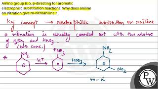 Amino group is o pdirecting for aromatic electrophilic substitution reactions Why does anilin [upl. by Tigdirb]