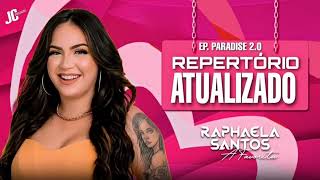 🔵 Raphaela Santos A Favorita  Repertório Novo Atualizado  EP PARADISE [upl. by Ydnat]