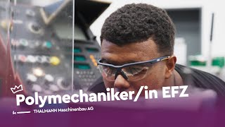 Meister der Maschinen Polymechanikerin EFZ  THALMANN Maschinenbau AG  Lehrstellenvideo  Yousty [upl. by Salaidh]