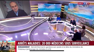 LCI 100124  Dr Jérôme Marty réagit  «Arrêt maladie maladie 20 000 médecins sous surveillance» [upl. by Viola]