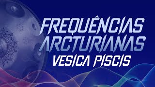 Frequência Arcturiana Vesica Piscis  Renan Capeluppi [upl. by Euginimod245]