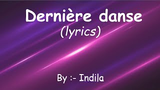 Derniére danse  Indila lyrical video musixy trending lyricalvideo song [upl. by Lamrert]